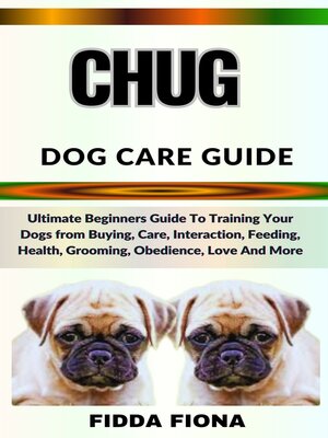 cover image of CHUG DOG CARE GUIDE
